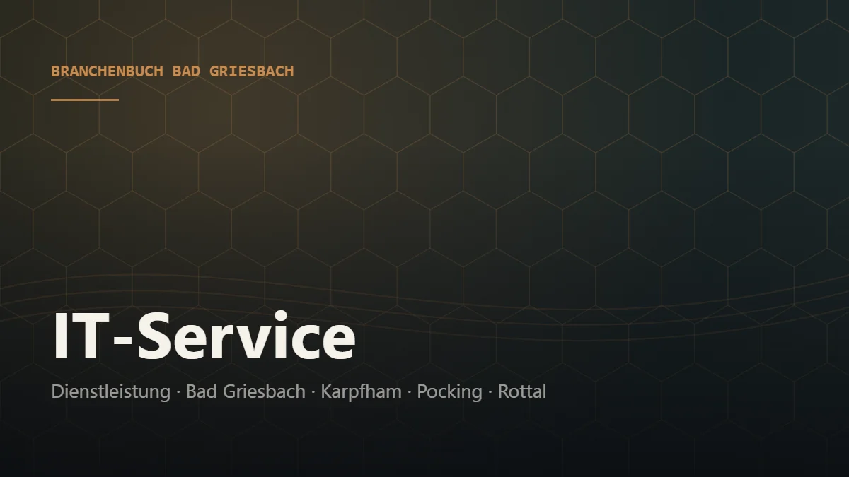 IT-Service Bad Griesbach – Branchenbuch Bad Griesbach von BavariaConnect: IT-Service in Bad Griesbach im Rottal und Umgebung finden