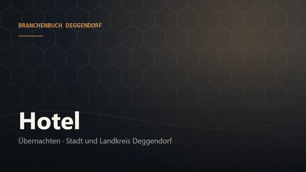Hotel Deggendorf – Branchenbuch Deggendorf von BavariaConnect: Hotel in Stadt und Landkreis Deggendorf finden