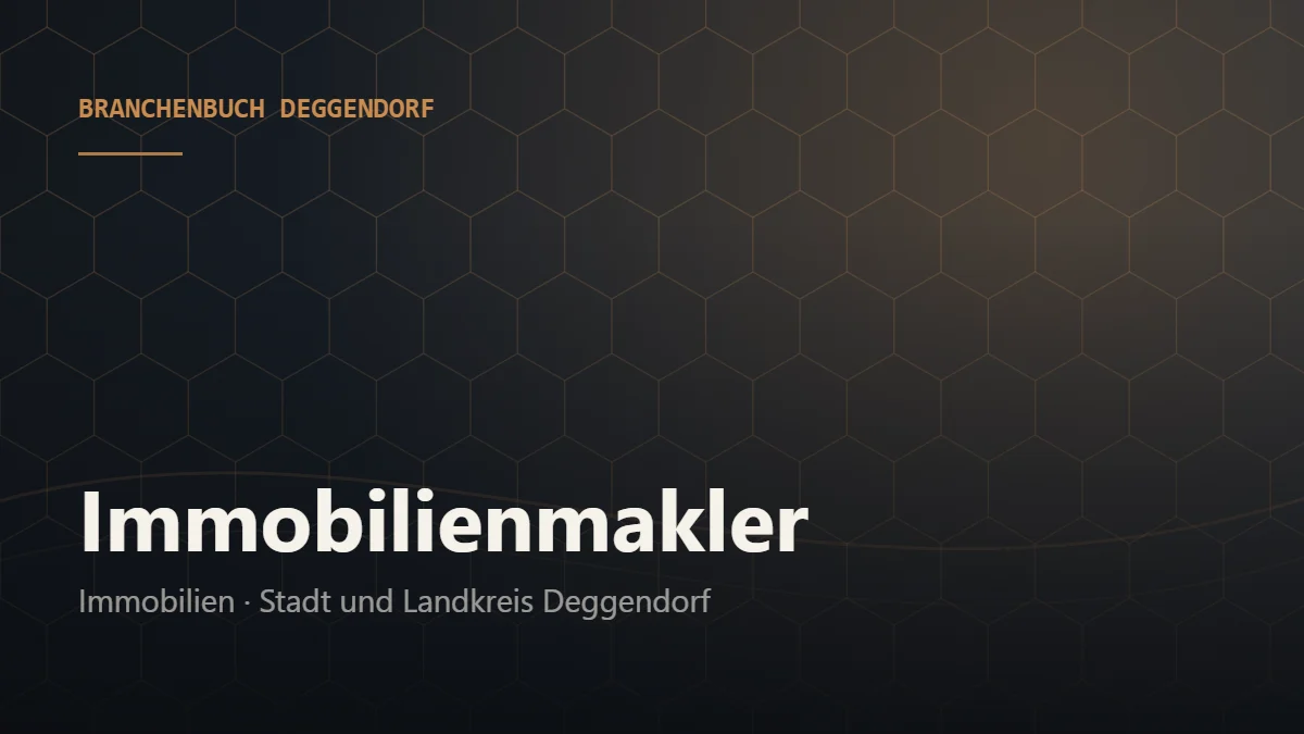 Immobilienmakler Deggendorf – Branchenbuch Deggendorf von BavariaConnect: Immobilienmakler in Stadt und Landkreis Deggendorf finden