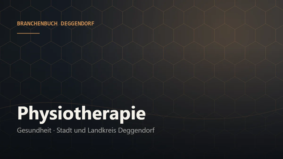Physiotherapie Deggendorf – Branchenbuch Deggendorf von BavariaConnect: Physiotherapie in Stadt und Landkreis Deggendorf finden