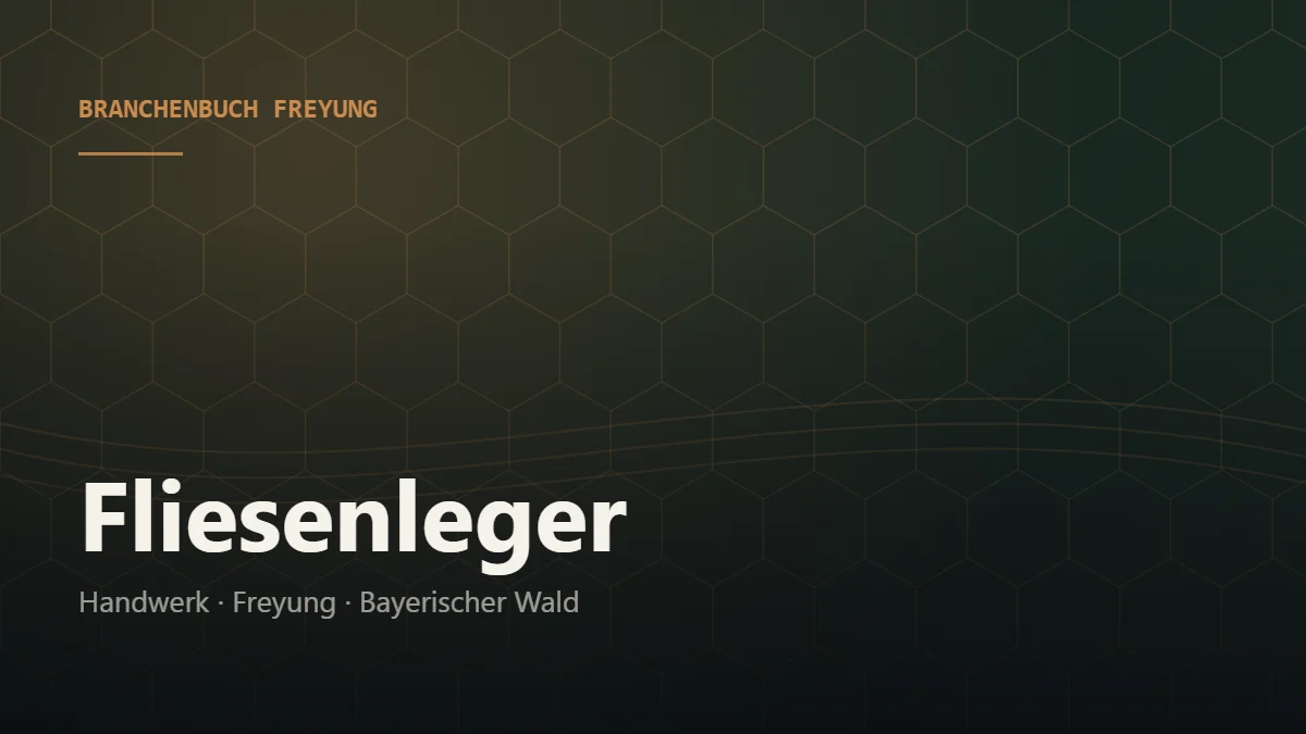 Fliesenleger Freyung – Branchenbuch Freyung von BavariaConnect: Fliesenleger in Freyung und Umgebung finden