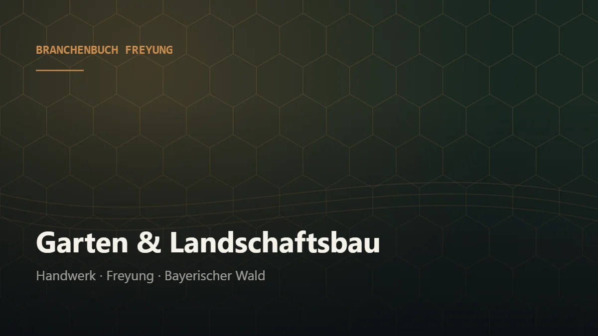 Garten & Landschaftsbau Freyung – Branchenbuch Freyung von BavariaConnect: Garten & Landschaftsbau in Freyung und Umgebung finden