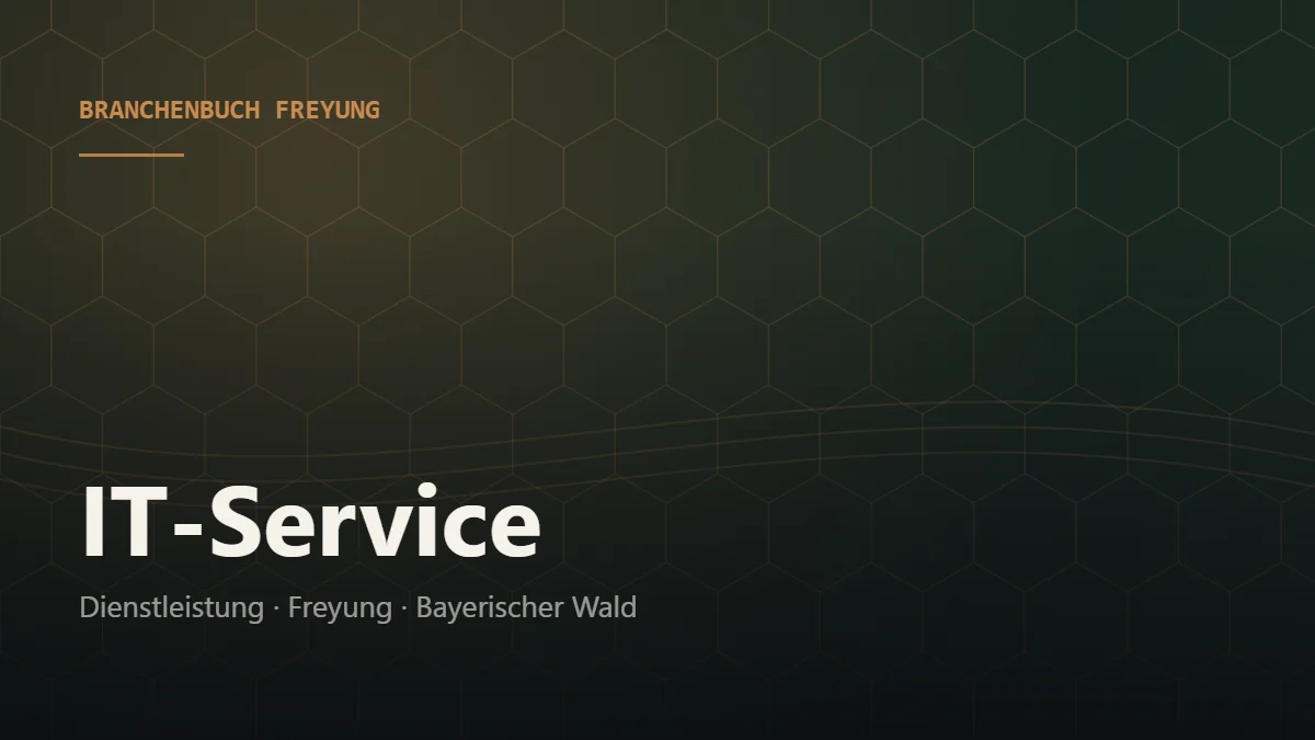 IT-Service Freyung – Branchenbuch Freyung von BavariaConnect: IT-Service in Freyung und Umgebung finden