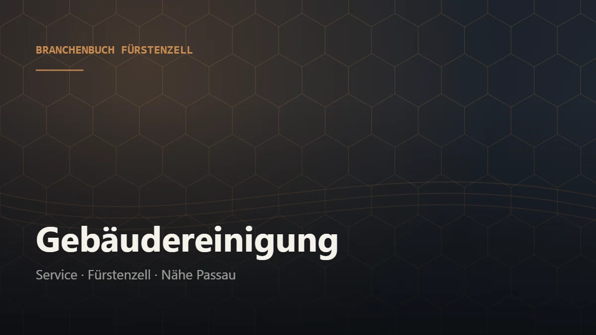 Gebäudereinigung Fürstenzell – Branchenbuch Fürstenzell von BavariaConnect: Gebäudereinigung in Fürstenzell und Umgebung finden
