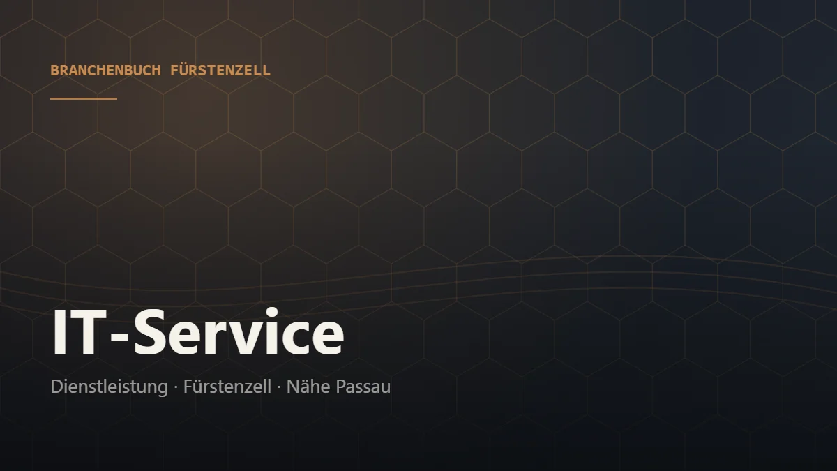 IT-Service Fürstenzell – Branchenbuch Fürstenzell von BavariaConnect: IT-Service in Fürstenzell und Umgebung finden