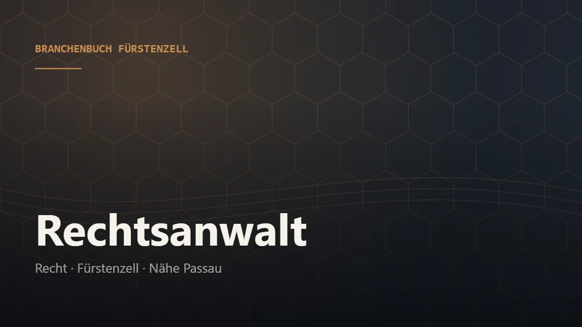 Rechtsanwalt Fürstenzell – Branchenbuch Fürstenzell von BavariaConnect: Rechtsanwalt in Fürstenzell und Umgebung finden