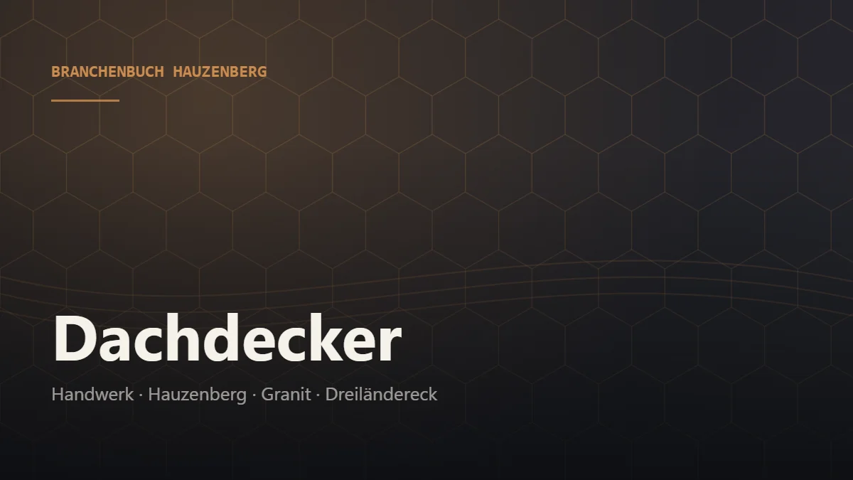 Dachdecker Hauzenberg – Branchenbuch Hauzenberg von BavariaConnect: Dachdecker in Hauzenberg und Umgebung finden