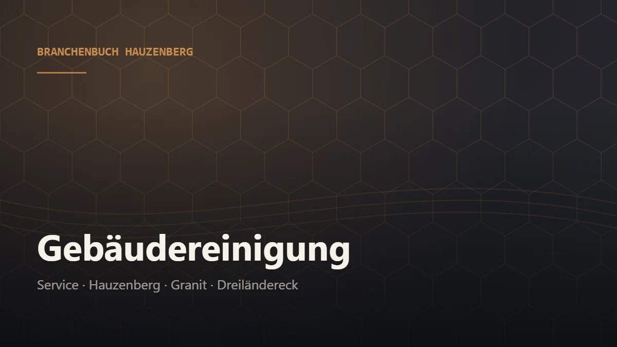 Gebäudereinigung Hauzenberg – Branchenbuch Hauzenberg von BavariaConnect: Gebäudereinigung in Hauzenberg und Umgebung finden