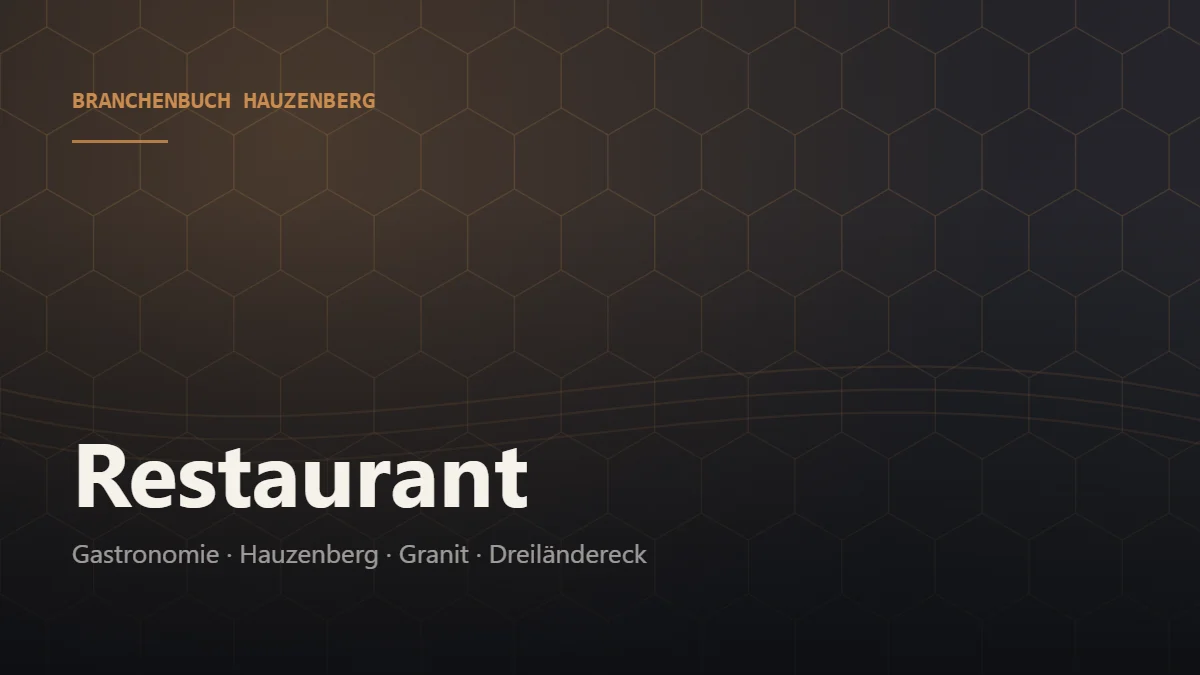 Restaurant Hauzenberg – Branchenbuch Hauzenberg von BavariaConnect: Restaurant in Hauzenberg und Umgebung finden