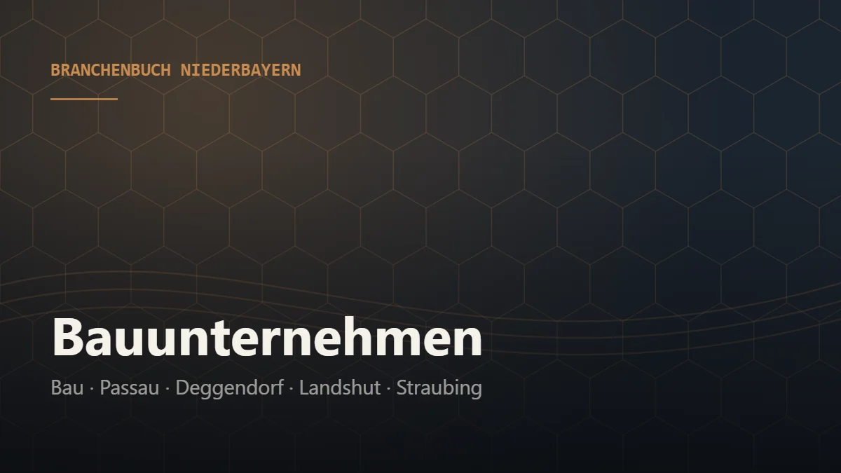 Bauunternehmen Niederbayern – Branchenbuch Niederbayern von BavariaConnect: Bauunternehmen in Passau, Deggendorf, Landshut, Straubing und Umgebung finden