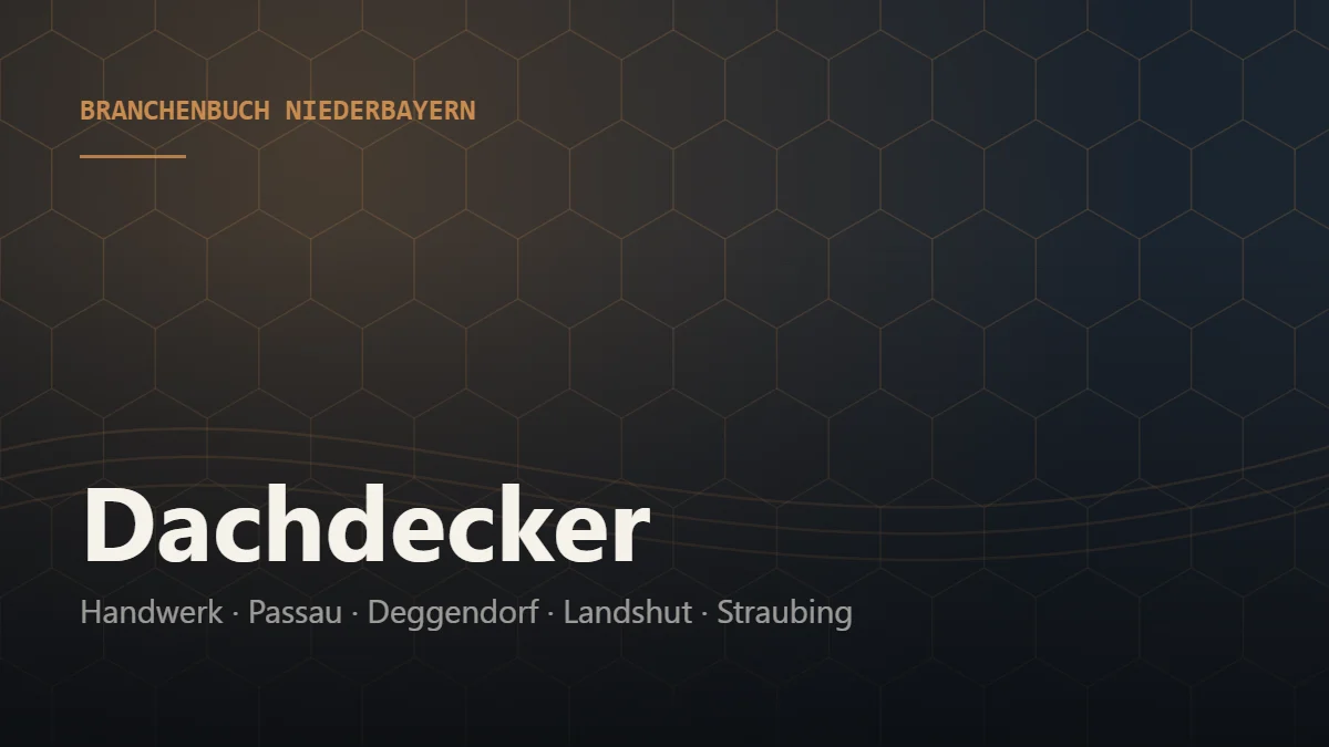 Dachdecker Niederbayern – Branchenbuch Niederbayern von BavariaConnect: Dachdecker in Passau, Deggendorf, Landshut, Straubing und Umgebung finden