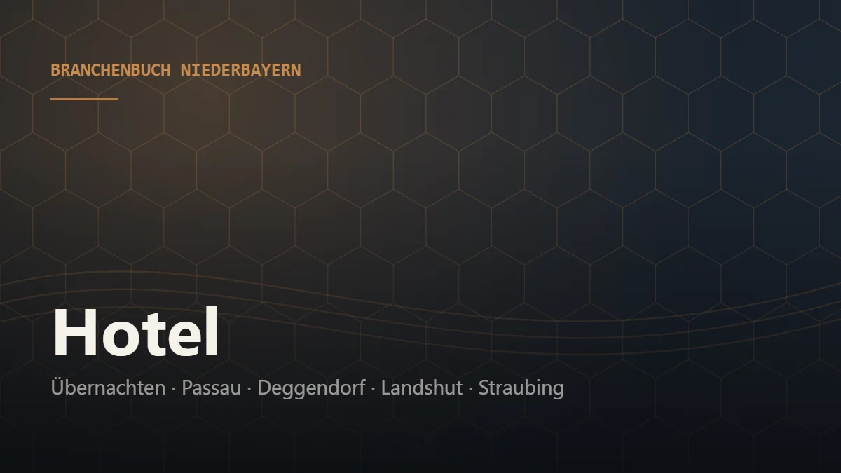 Hotel Niederbayern – Branchenbuch Niederbayern von BavariaConnect: Hotel in Passau, Deggendorf, Landshut, Straubing und Umgebung finden