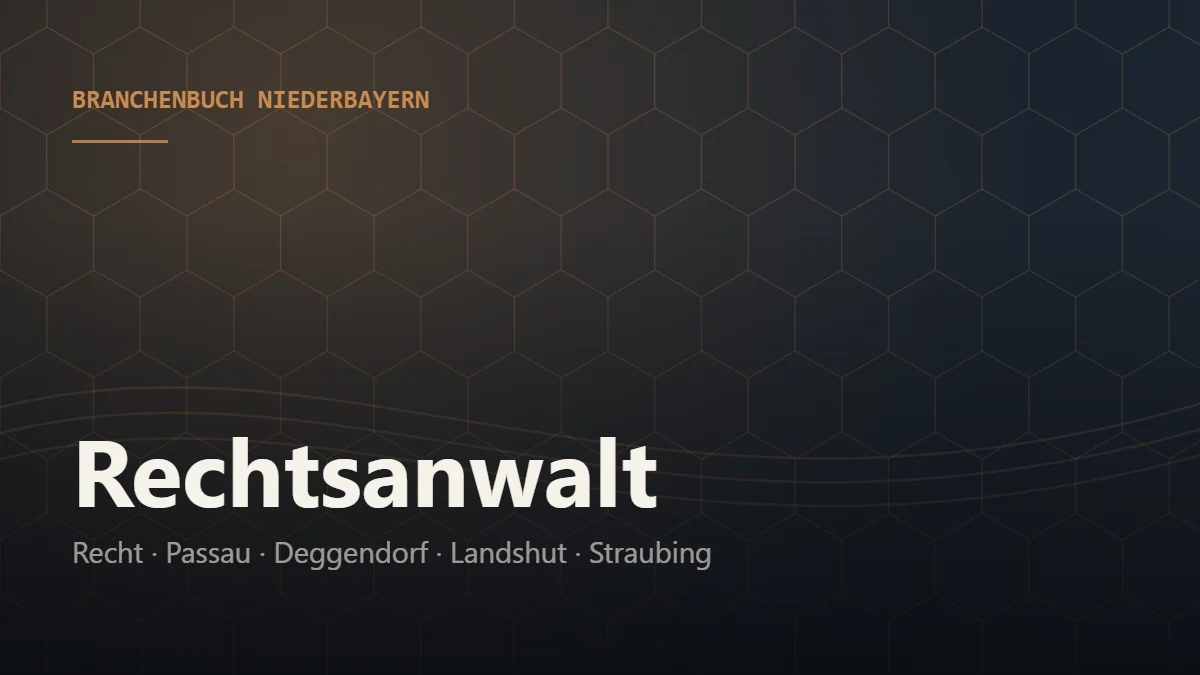 Rechtsanwalt Niederbayern – Branchenbuch Niederbayern von BavariaConnect: Rechtsanwalt in Passau, Deggendorf, Landshut, Straubing und Umgebung finden