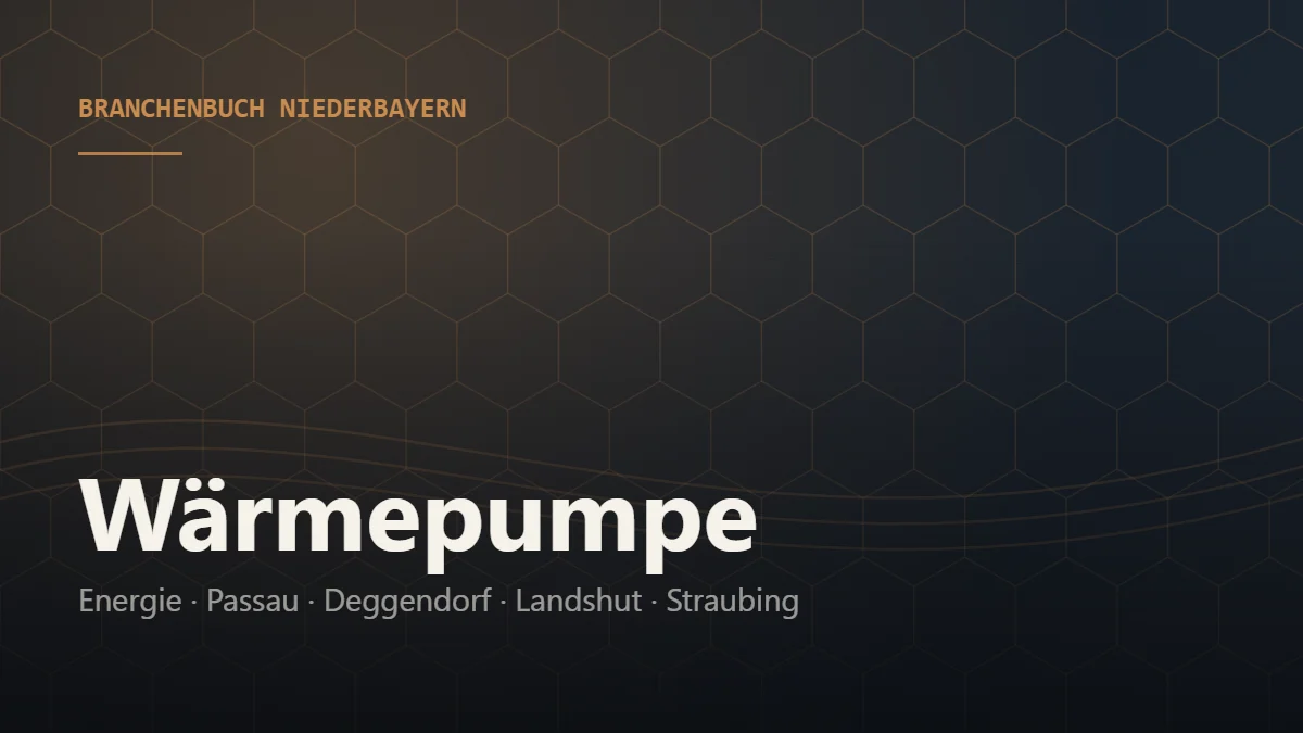 Wärmepumpe Niederbayern – Branchenbuch Niederbayern von BavariaConnect: Wärmepumpe in Passau, Deggendorf, Landshut, Straubing und Umgebung finden