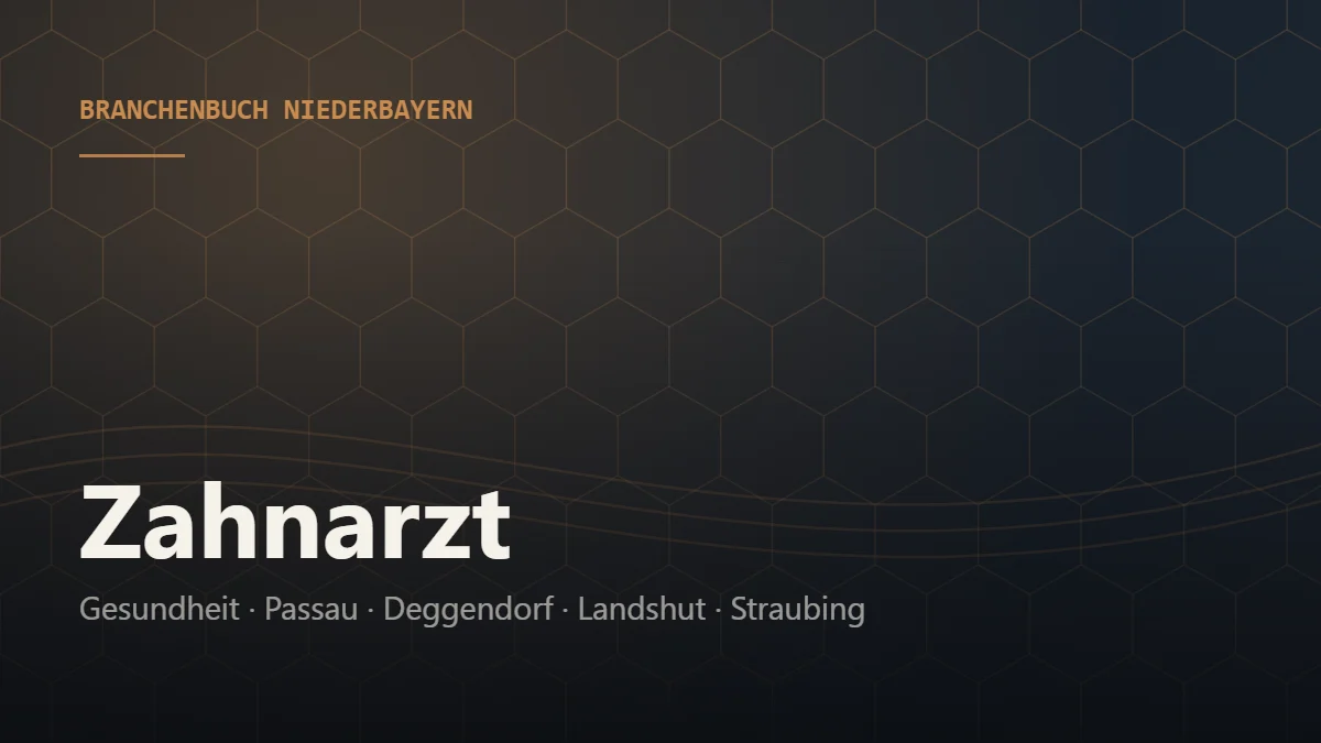 Zahnarzt Niederbayern – Branchenbuch Niederbayern von BavariaConnect: Zahnarzt in Passau, Deggendorf, Landshut, Straubing und Umgebung finden