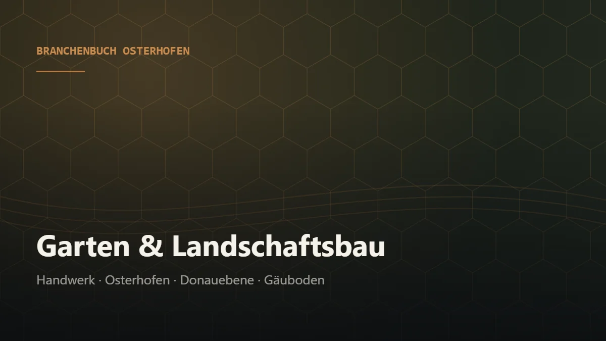 Garten & Landschaftsbau Osterhofen – Branchenbuch Osterhofen von BavariaConnect: Garten & Landschaftsbau in Osterhofen und Umgebung finden