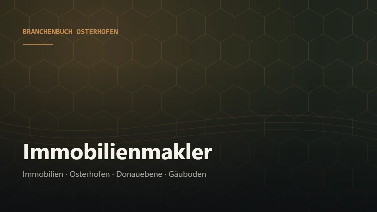 Immobilienmakler Osterhofen – Branchenbuch Osterhofen von BavariaConnect: Immobilienmakler in Osterhofen und Umgebung finden