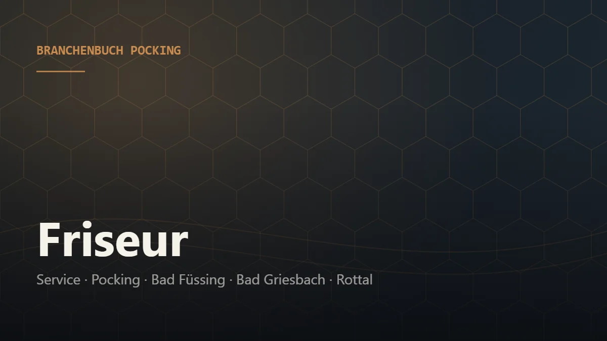 Friseur Pocking – Branchenbuch Pocking von BavariaConnect: Friseur in Pocking und Umgebung finden