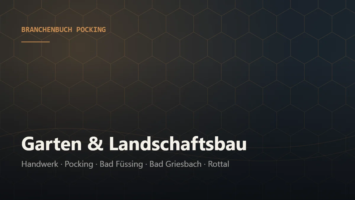 Garten & Landschaftsbau Pocking – Branchenbuch Pocking von BavariaConnect: Garten & Landschaftsbau in Pocking und Umgebung finden