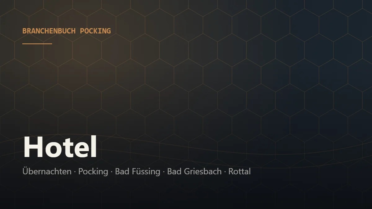 Hotel Pocking – Branchenbuch Pocking von BavariaConnect: Hotel in Pocking und Umgebung finden
