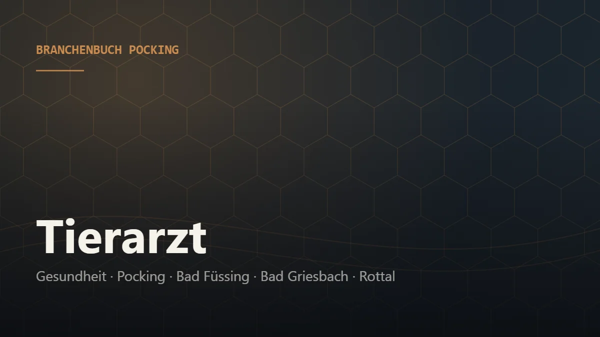 Tierarzt Pocking – Branchenbuch Pocking von BavariaConnect: Tierarzt in Pocking und Umgebung finden