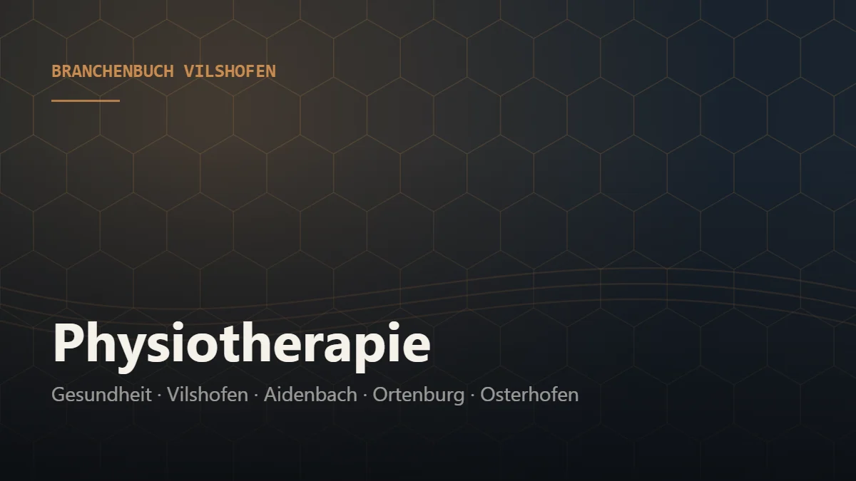Physiotherapie Vilshofen – Branchenbuch Vilshofen von BavariaConnect: Physiotherapie in Vilshofen an der Donau und Umgebung finden