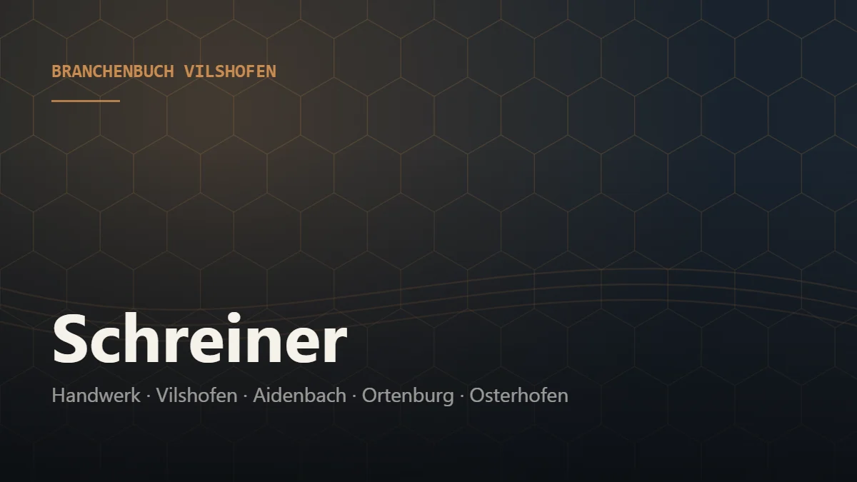 Schreiner Vilshofen – Branchenbuch Vilshofen von BavariaConnect: Schreiner in Vilshofen an der Donau und Umgebung finden