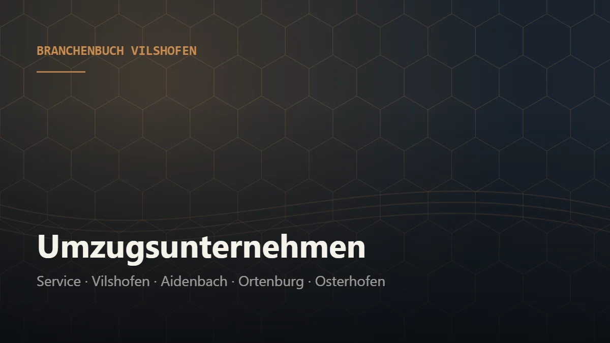 Umzugsunternehmen Vilshofen – Branchenbuch Vilshofen von BavariaConnect: Umzugsunternehmen in Vilshofen an der Donau und Umgebung finden