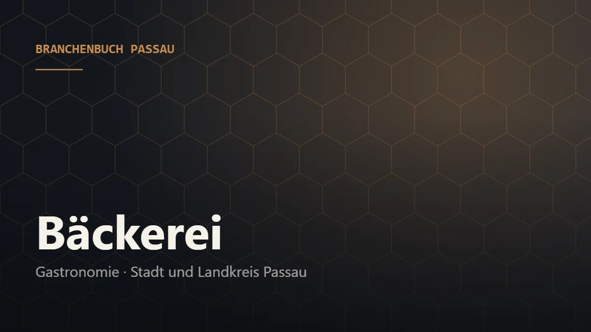 Bäckerei Passau – Branchenbuch Passau von BavariaConnect: Bäckerei in Stadt und Landkreis Passau finden