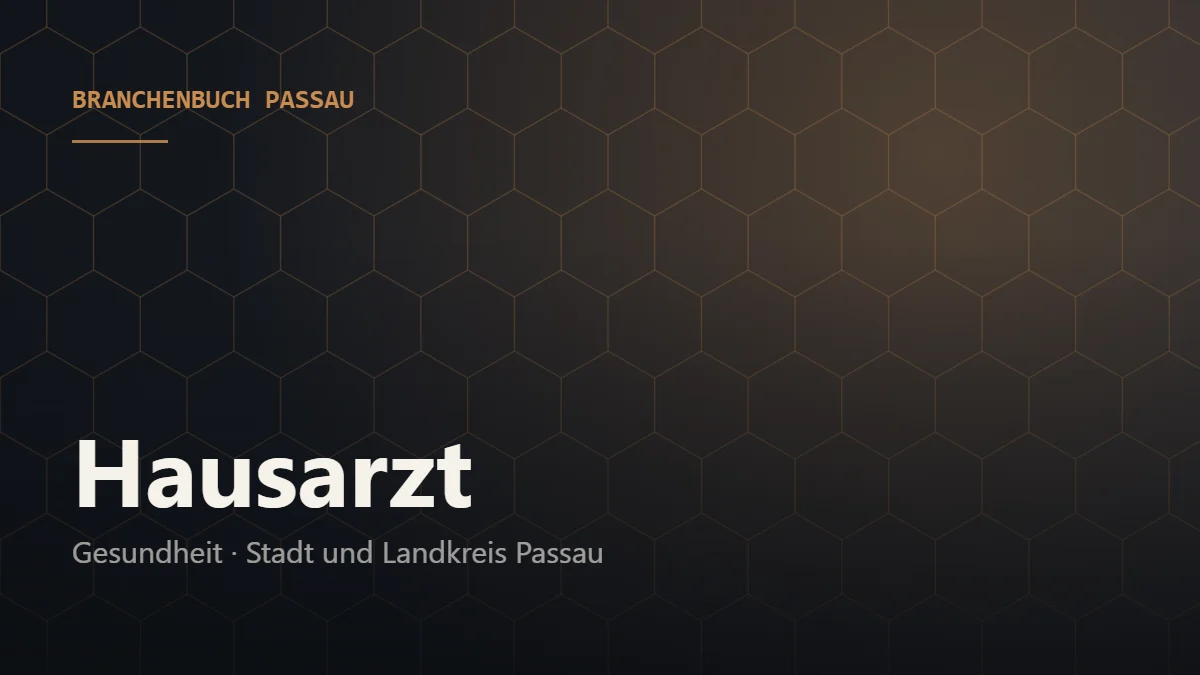 Hausarzt Passau – Branchenbuch Passau von BavariaConnect: Hausarzt in Stadt und Landkreis Passau finden