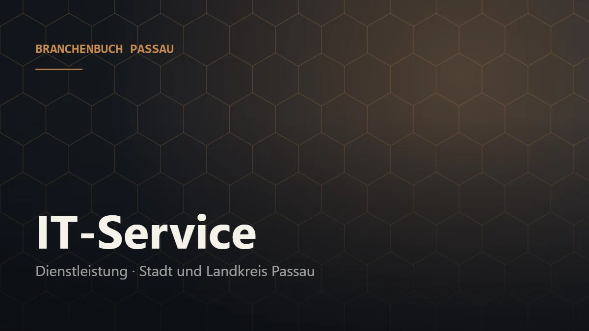 IT-Service Passau – Branchenbuch Passau von BavariaConnect: IT-Service in Stadt und Landkreis Passau finden