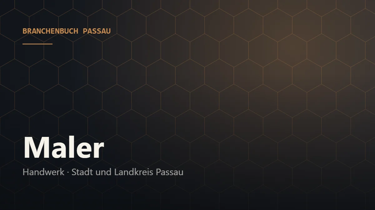 Maler Passau – Branchenbuch Passau von BavariaConnect: Maler in Stadt und Landkreis Passau finden