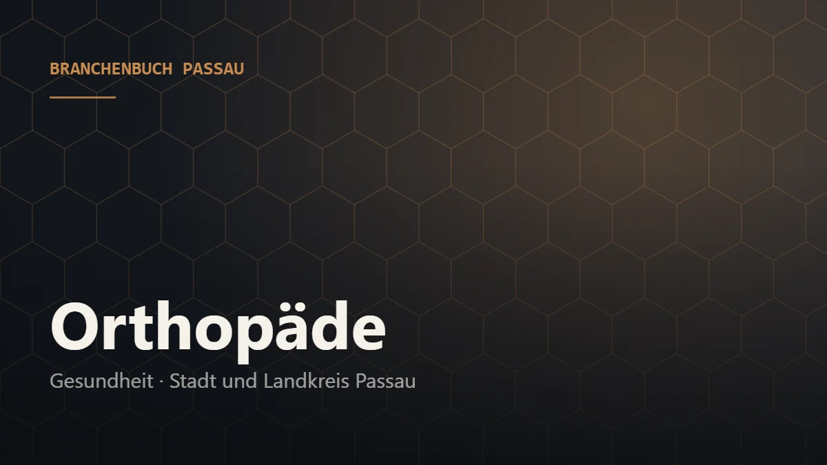 Orthopäde Passau – Branchenbuch Passau von BavariaConnect: Orthopäde in Stadt und Landkreis Passau finden