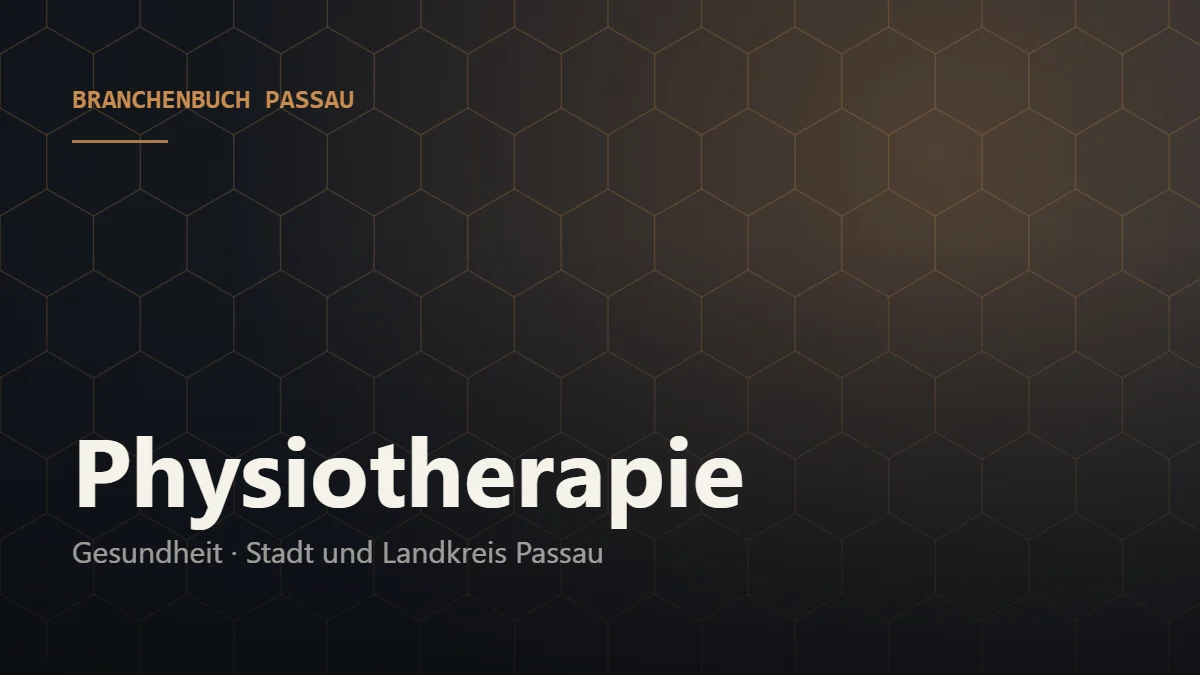Physiotherapie Passau – Branchenbuch Passau von BavariaConnect: Physiotherapie in Stadt und Landkreis Passau finden